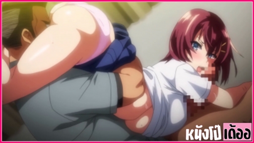 หนังโป๊แบบอนิเมะซับไทย Akane wa Tsumare Somerareru ตอนที่ 1 สาวสวยดาวโรงเรียนแอบชอบรุ่นพี่ที่เล่นกีฬาเก่ง ก่อนจะนัดกันไปเย็ดหลังเลิกเรียน เจอจับเล้าโลมดูดนมแล้วขยำ ก่อนลงไปเบิร์นหีขาวเลียลงลิ้นร้องครางลั่น XXX แล้วเย่อเย็ดจัดหนักกระแทกหีท่าหมาซอยยับร้องครางอย่างเสียว - heovl.dog